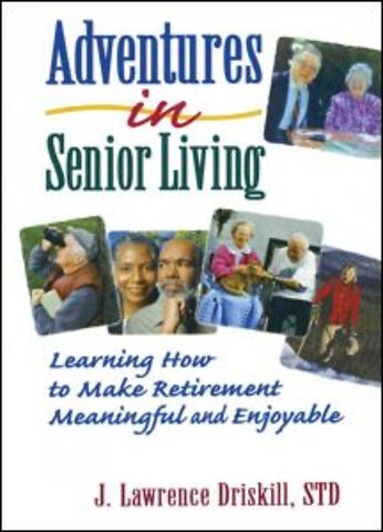 Adventures in Senior Living