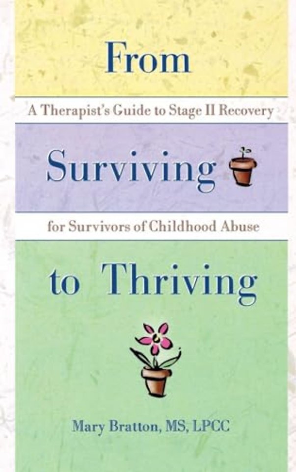 From Surviving to Thriving