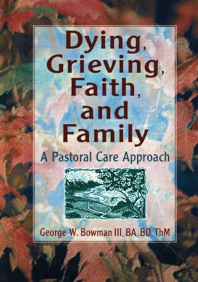 Dying, Grieving, Faith, and Family