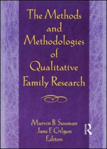 Methods and Methodologies of Qualitative Family Research