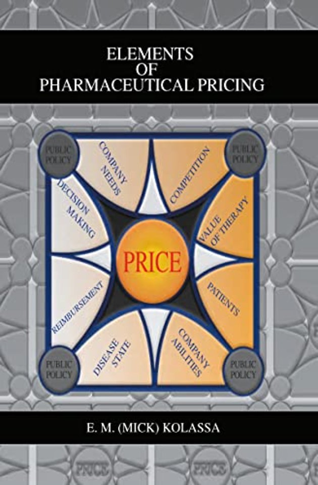 Elements of Pharmaceutical Pricing