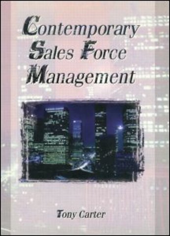 Contemporary Sales Force Management