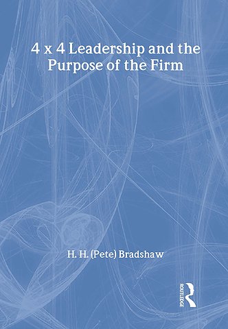 4x4 Leadership and the Purpose of the Firm