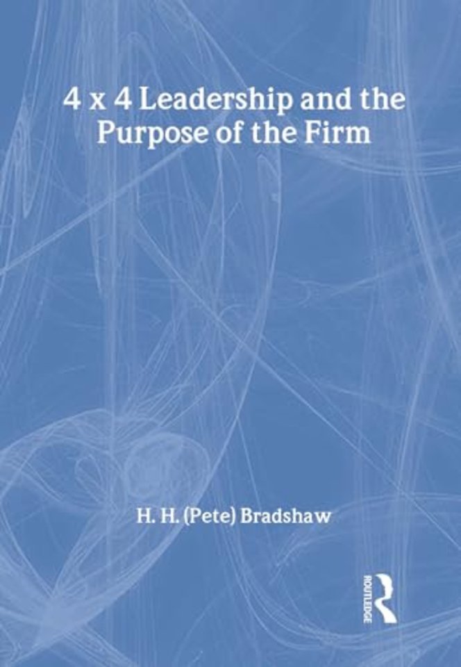 4x4 Leadership and the Purpose of the Firm