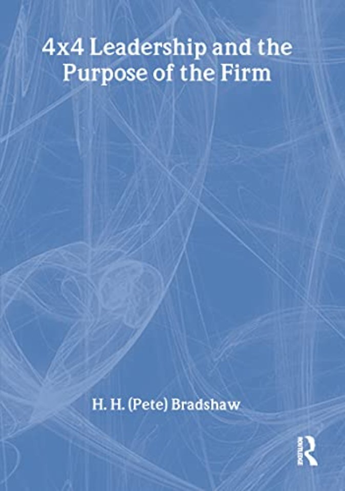 4x4 Leadership and the Purpose of the Firm