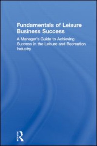 Fundamentals of Leisure Business Success