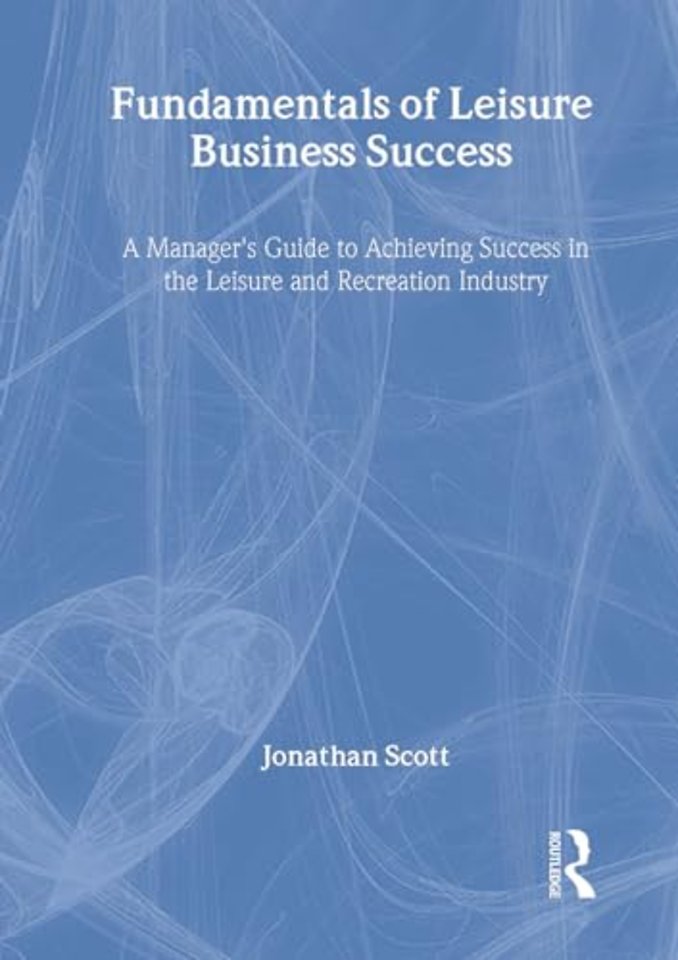 Fundamentals of Leisure Business Success