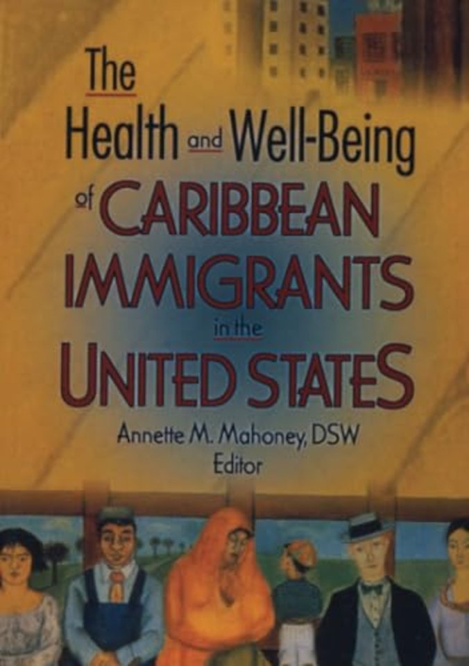 Health and Well-Being of Caribbean Immigrants in the United States