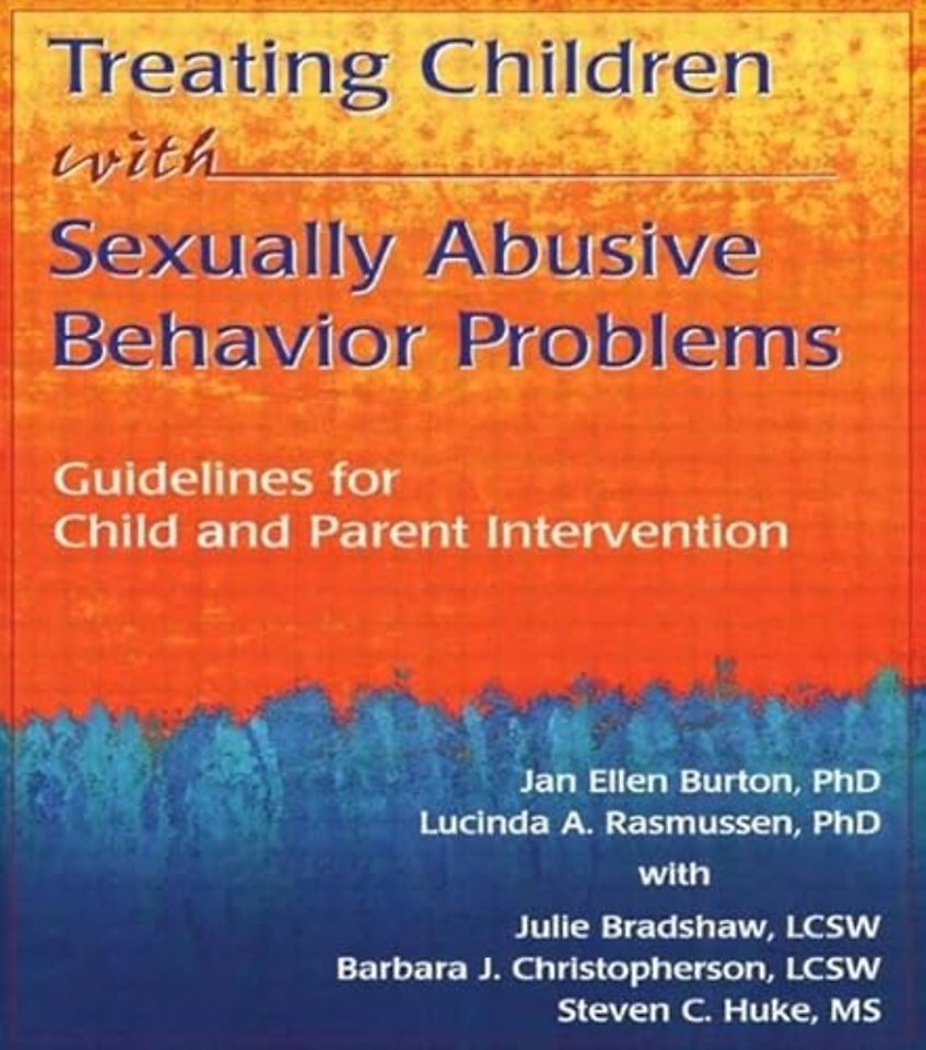 Treating Children with Sexually Abusive Behavior Problems