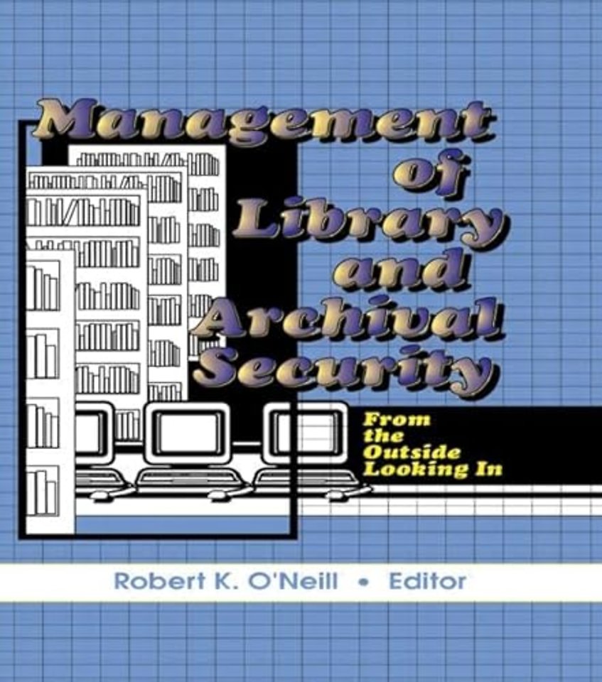 Management of Library and Archival Security