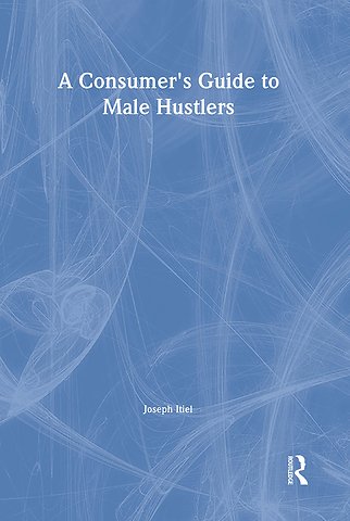 Consumer's Guide to Male Hustlers