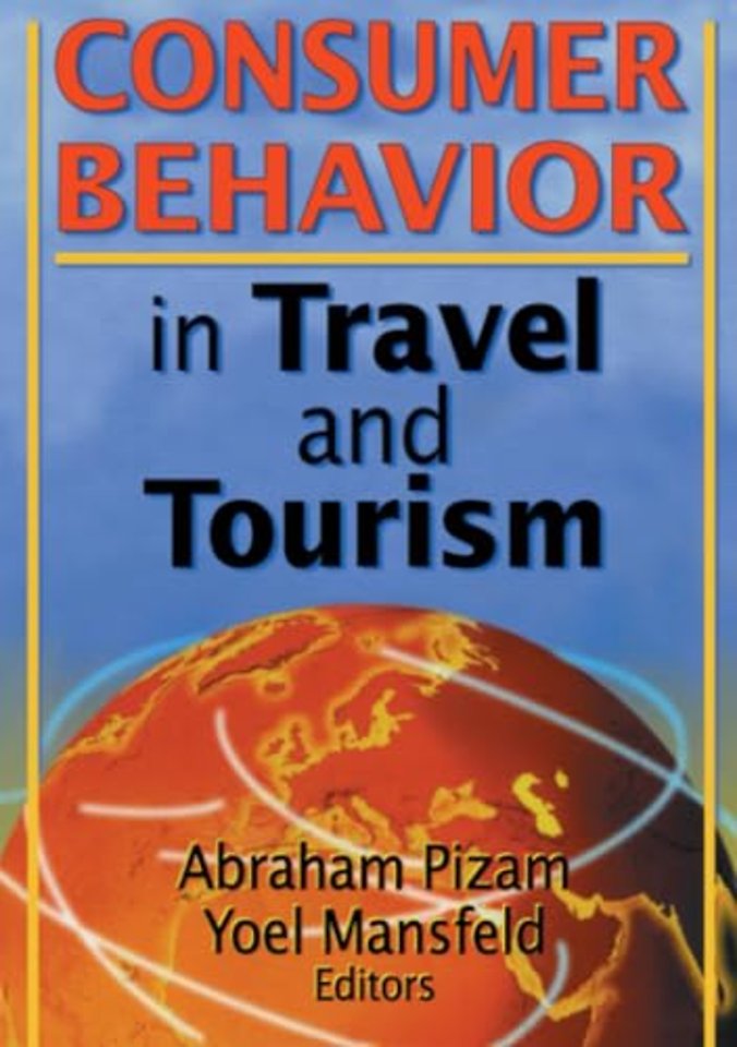 Consumer Behavior in Travel and Tourism