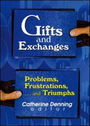 Gifts and Exchanges