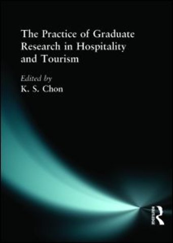 Practice of Graduate Research in Hospitality and Tourism