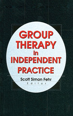 Group Therapy In Independent Practice