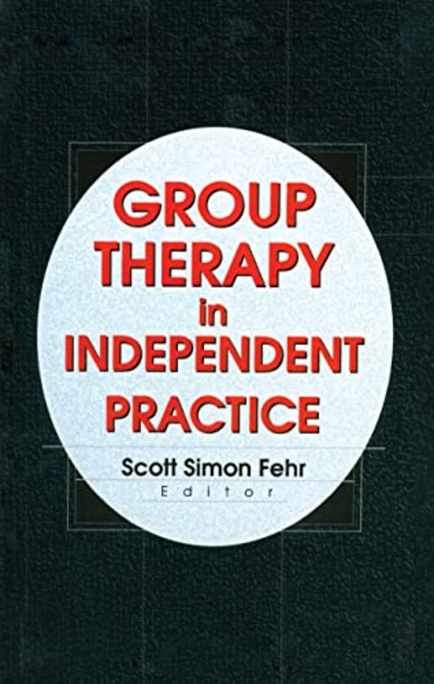 Group Therapy In Independent Practice