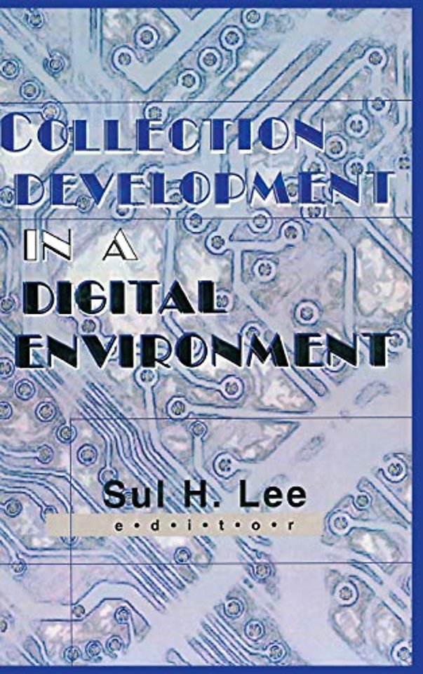 Collection Development in a Digital Environment