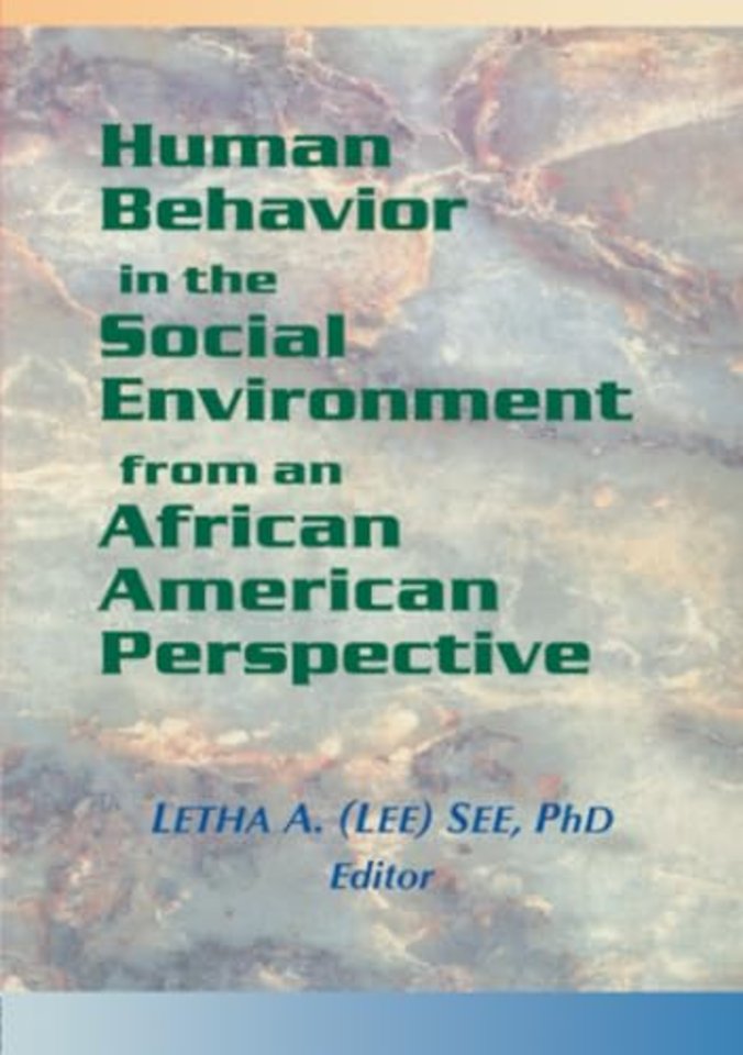 Human Behavior in the Social Environment from an African American Perspective