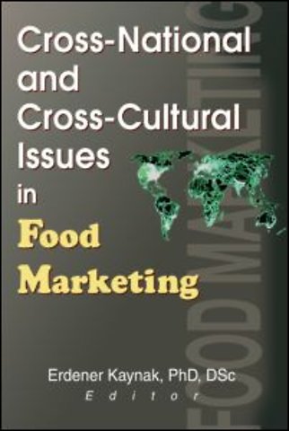 Cross-National and Cross-Cultural Issues in Food Marketing