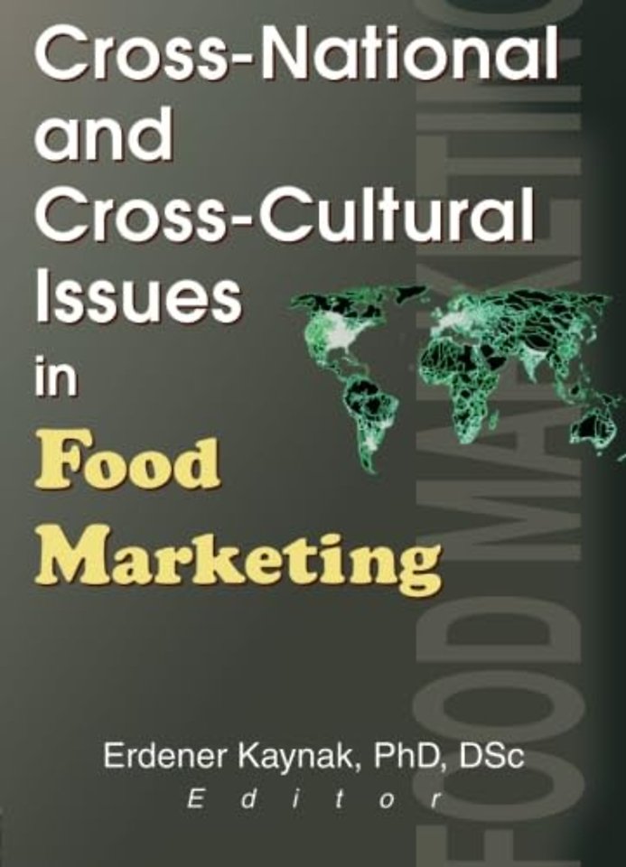 Cross-National and Cross-Cultural Issues in Food Marketing