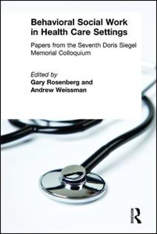 Behavioral Social Work in Health Care Settings