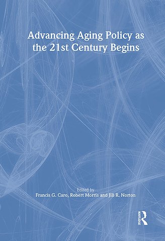 Advancing Aging Policy as the 21st Century Begins