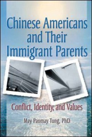 Chinese Americans and Their Immigrant Parents