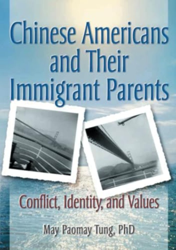 Chinese Americans and Their Immigrant Parents