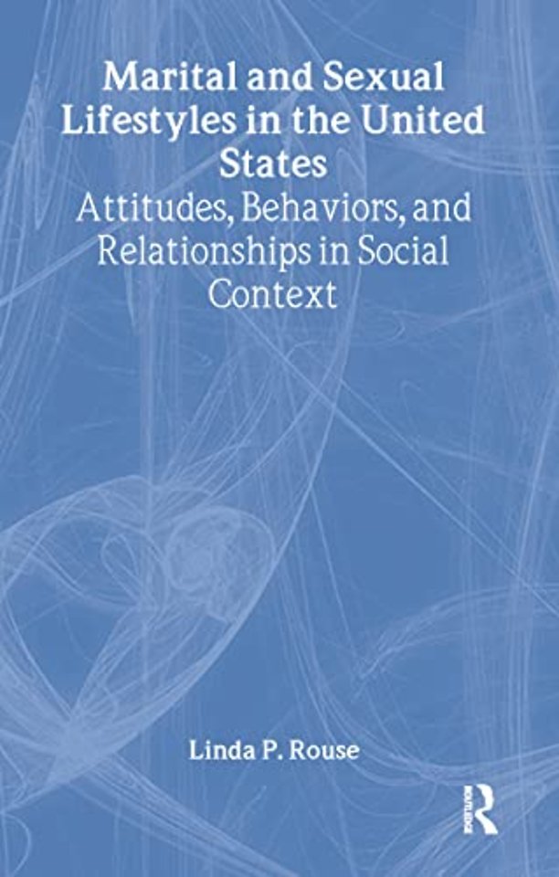 Marital and Sexual Lifestyles in the United States