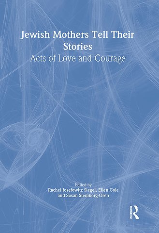 Jewish Mothers Tell Their Stories