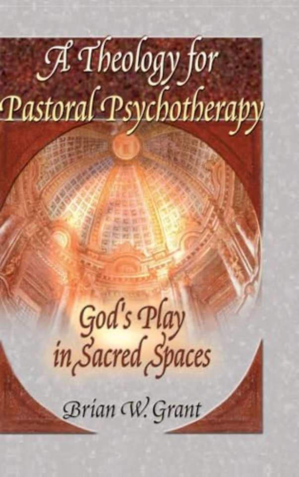 Theology for Pastoral Psychotherapy