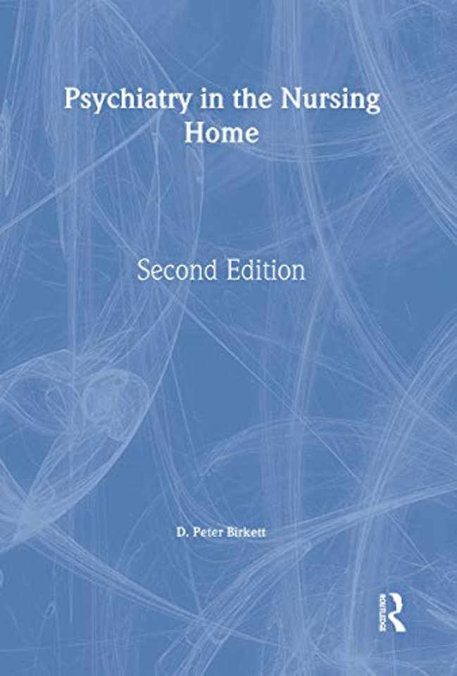 Psychiatry in the Nursing Home