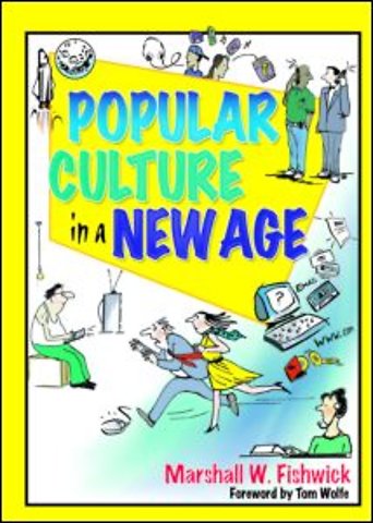 Popular Culture in a New Age