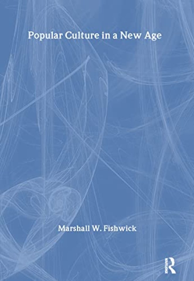 Popular Culture in a New Age