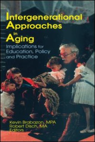 Intergenerational Approaches in Aging