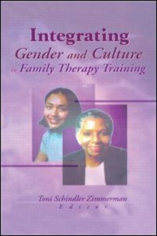 Integrating Gender and Culture in Family Therapy Training
