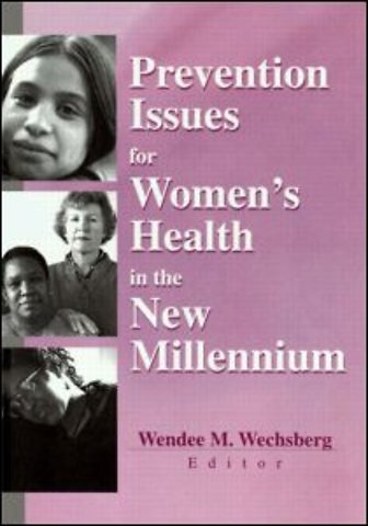 Prevention Issues for Women's Health in the New Millennium