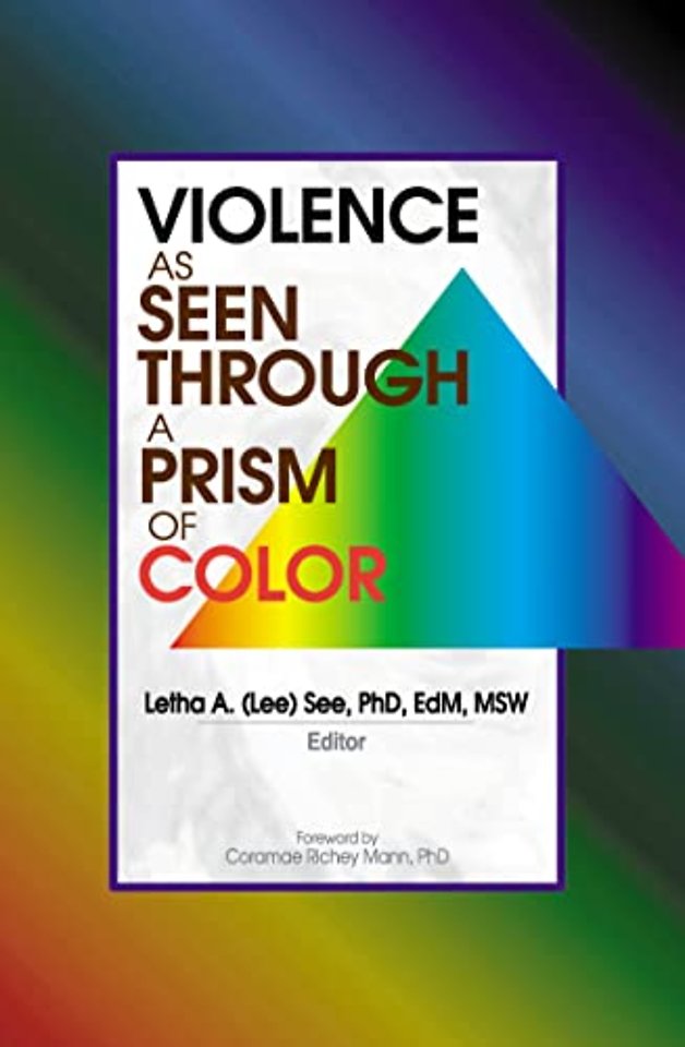 Violence as Seen Through a Prism of Color