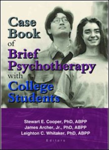 Case Book of Brief Psychotherapy with College Students