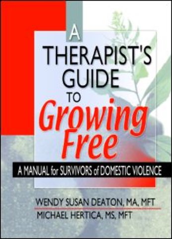 Therapist's Guide to Growing Free