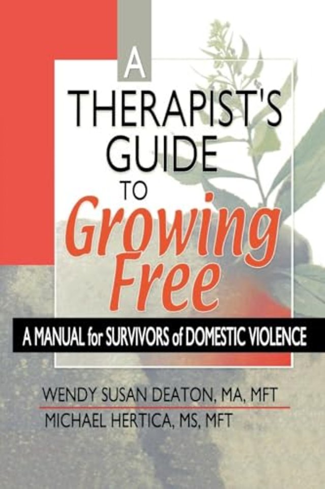 Therapist's Guide to Growing Free