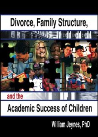 Divorce, Family Structure, and the Academic Success of Children