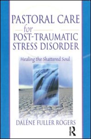 Pastoral Care for Post-Traumatic Stress Disorder