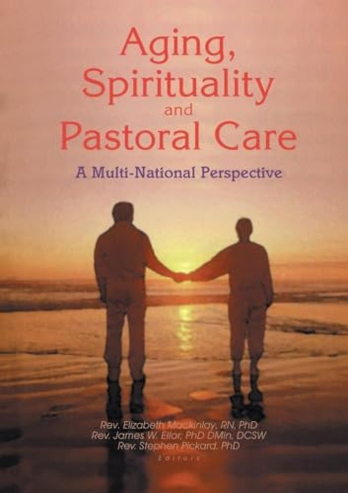 Aging, Spirituality, and Pastoral Care