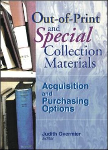 Out-of-Print and Special Collection Materials