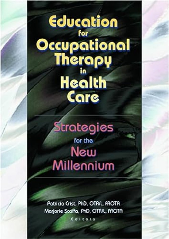 Education for Occupational Therapy in Health Care