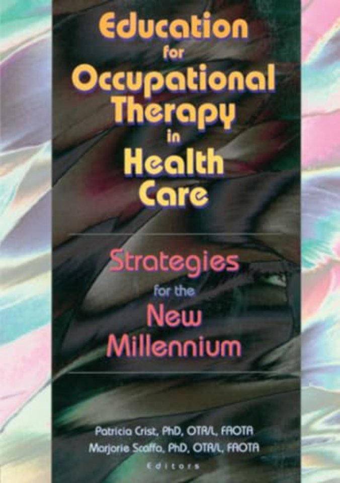 Education for Occupational Therapy in Health Care