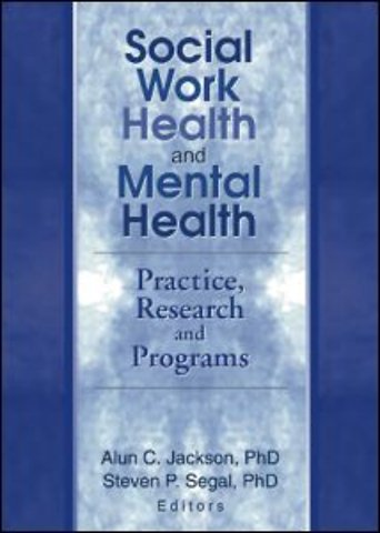 Social Work Health and Mental Health