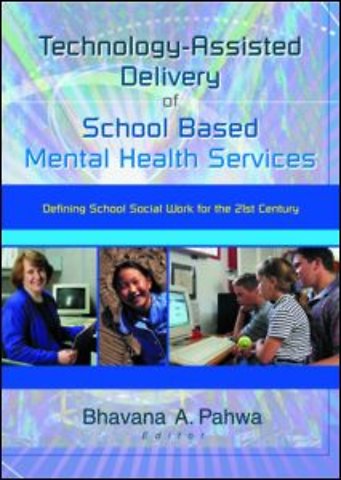 Technology-Assisted Delivery of School Based Mental Health Services