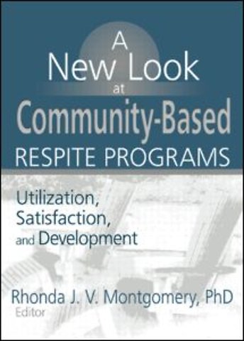 New Look at Community-Based Respite Programs